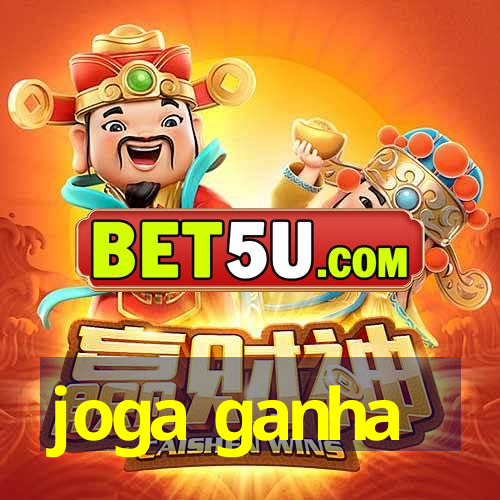 joga ganha